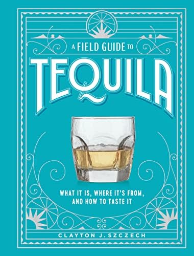 Larousse del Tequila (Spanish Edition): Navarro, Alberto